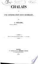 Chalais, ou, Une conspiration sous Richelieu