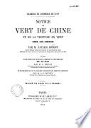 Chambre de Commerce de Lyon. Notice du vert de Chine et de la teinture en vert chez les Chinois