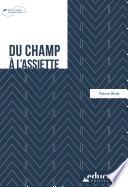 Champ à l'assiette (Du)