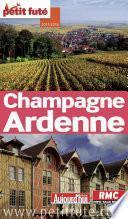Champagne-Ardenne 2015/2016 Petit Futé