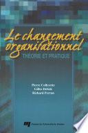 Changement organisationnel : Théorie et pratique