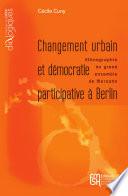 Changement urbain et démocratie participative à Berlin