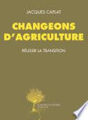 Changeons d'agriculture