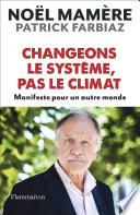 Changeons le système, pas le climat
