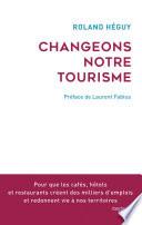 Changeons notre tourisme !