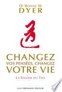Changez vos pensées, changez votre vie