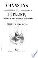 Chansons nationales et populaires de France, accompagnées de notes historiques et littéraires par Dumersan et Noël Ségur