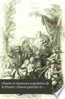 Chants guerrier et patriotiques, chansons bachiques et burlesque