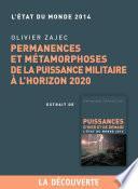 Chapitre Etat du monde 2014. Permanences et métamorphoses de la puissance militaire à l'horizon 2000