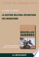 Chapitre État du monde 2015. La gestion militaro-sécuritaire des migrations