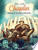 Chaplin, prince d'Hollywood