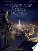 Chaque soir à onze heures