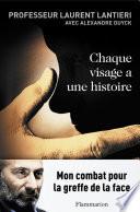Chaque visage a une histoire