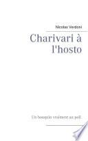 Charivari à l'hosto