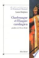 Charlemagne et l'Empire carolingien