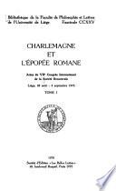 Charlemagne et l'épopée romane