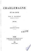 Charlemagne et sa cour (742-814)
