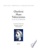 Charleroi, Mons, Valenciennes