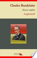 Charles Baudelaire : Oeuvres complètes et annexes (annotées, illustrées)