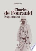 Charles de Foucauld explorateur