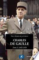Charles de Gaulle, tome 2