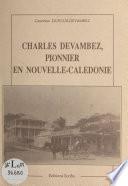 Charles Devambez : Pionnier en Nouvelle-Calédonie