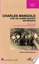 Charles Mangold chef de l'armée secrète en Périgord