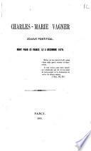 Charles Marie Vagner zouave pontifical mort pour la France le 2 decembre 1870