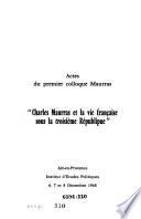 Charles Maurras et la vie française sous la Troisième Républipue [sic]