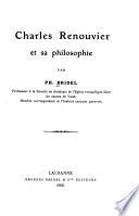 Charles Renouvier et sa philosophie