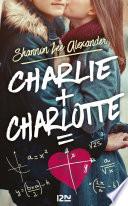 Charlie + Charlotte