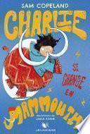 Charlie se change en mammouth