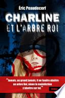Charline et l’arbre Roi