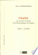 Charlot: Le muet