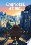 Charlotte et moi - Tome 2