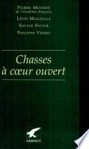 Chasses à coeur ouvert