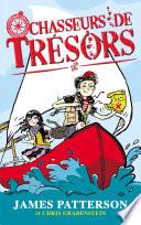 Chasseurs de Trésors - Tome 1 - Panique à bord