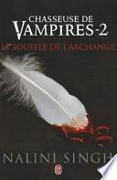 Chasseuse de Vampires - 2 - Le Souffle D