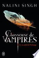 Chasseuse de vampires (Tome 13) - Le soleil de l'Archange