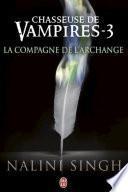 Chasseuse de vampires (Tome 3) - La compagne de l'Archange