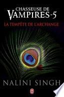 Chasseuse de vampires (Tome 5) - La tempête de l'Archange