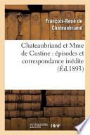 Chateaubriand Et Mme de Custine