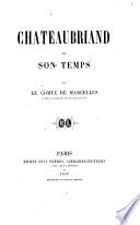 Chateaubriand et son temps par le comte de Marcellus