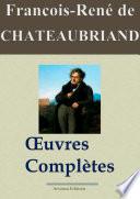 Chateaubriand : Oeuvres complètes et annexes