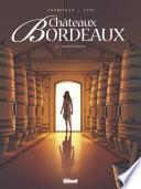 Châteaux Bordeaux - Tome 02