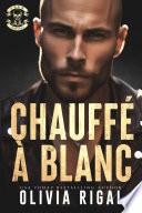 Chauffé à blanc