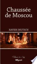 Chaussée de Moscou