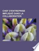 Chef D'Entreprise Impliqué Dans la Collaboration