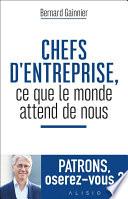 Chefs d'entreprise, ce que le monde attend de nous