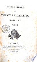 Chefs-d'oeuvre du théatre Allemand